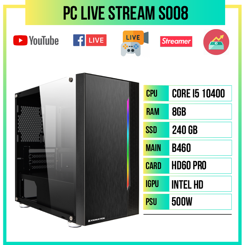 PC Live Stream S008 (i5 10400/B460/8GB RAM/FHD Capture Card/240GB SSD/500w)