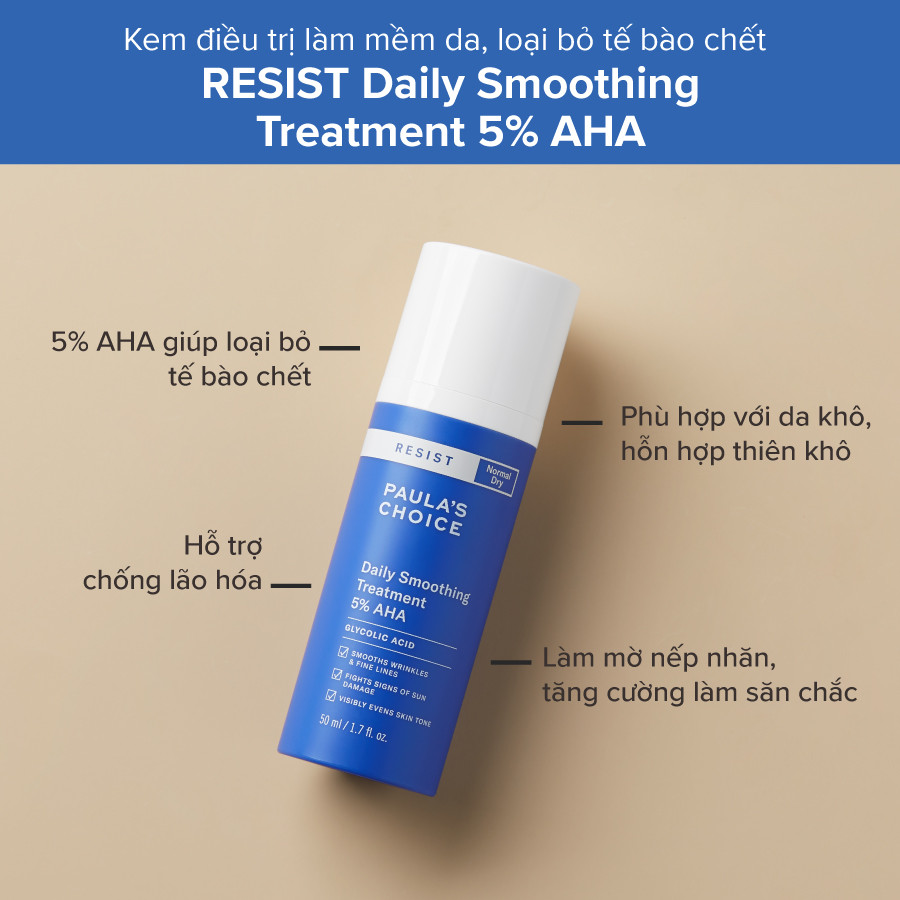 Tẩy Da Chết Paula’s Choice 5% AHA Cho Da Thường Khô 50ml - Resist Daily Smoothing Treatment 5% AHA